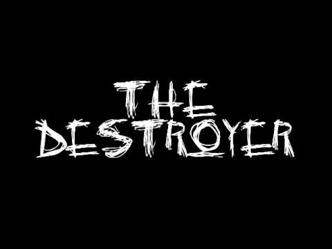 The Destroyer - self defence