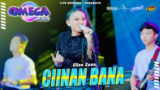 Download lagu CIINAN BANA - Ellen Zuan OMEGA MUSIC Rizaz Audio Live Benowo - Surabaya mp3