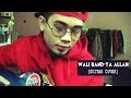 Wali Band Ya Allah