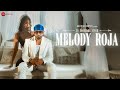 Melody Roja Official Music Video Yo Yo Honey Singh Subiksha Shivakumar