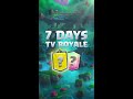 7 Days Until TV Royale