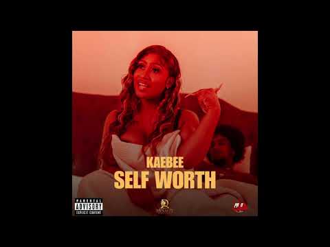 Kae Bee - Self Worth (Official Audio)
