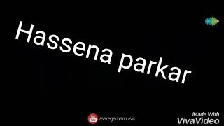 Tere bina | Hassena Parker | Shraddha Kapoor | Arjit Singh| Priya sariya | 22nd September.