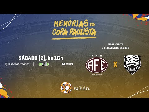 Ferroviaria x Votuporanguense   FINAL | REPRISE | Copa Paulista 2018