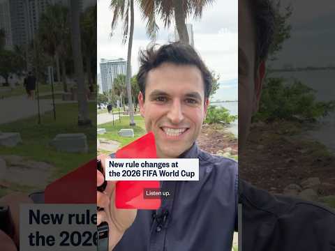 New rule changes at the 2026 FIFA World Cup