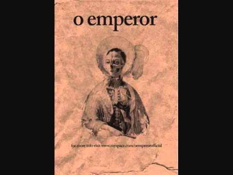 O Emperor - Sedalia