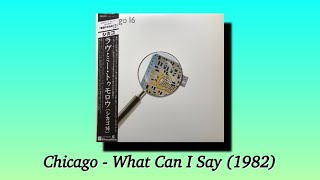 Chicago - What Can I Say (1982) AOR