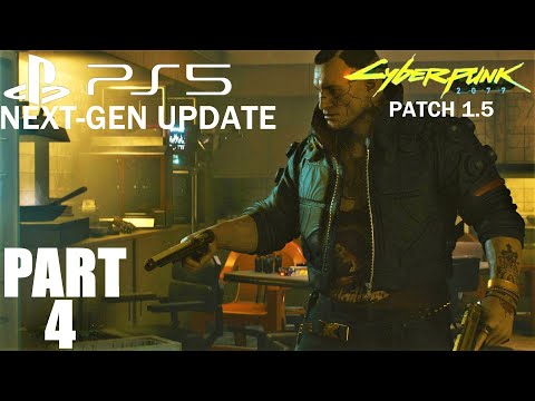 Cyberpunk 2077 [Patch 1.5] Next-Gen Update Walkthrough Gameplay Part 4 PS5 - No Commentary