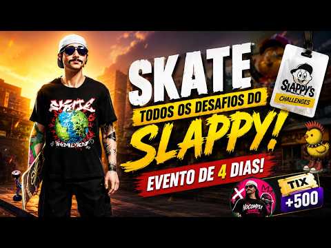 SKATE. Todos os Desafios do Slappy! Guia Completo do Evento de 4 Dias 🛹(Go Skate)