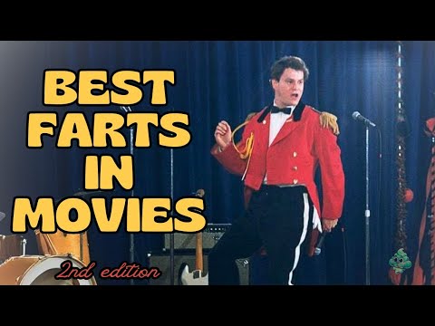 Best Farts in Movies - 2nd Edition