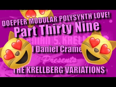 The Krellberg Variations, Part Thirty Nine