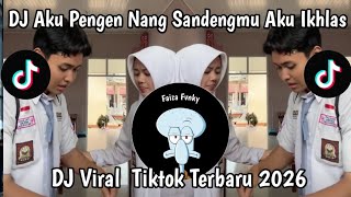 Download lagu DJ AKU PENGEN NENG SANDING MU PANCEN IKI DALANE AKU RAISO NOMPO | DJ AKU IKHLAS VIRAL TERBARU mp3