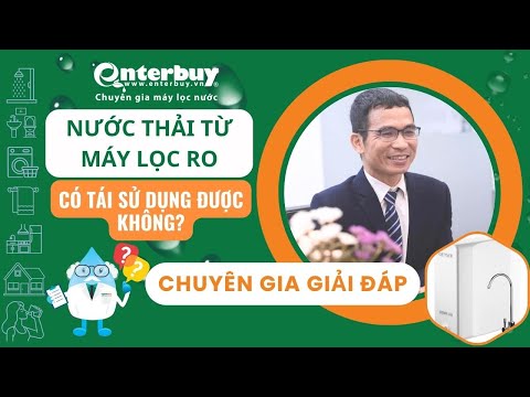 Có nên dùng lại nước thải từ máy lọc RO để sinh hoạt và tái sử dụng?