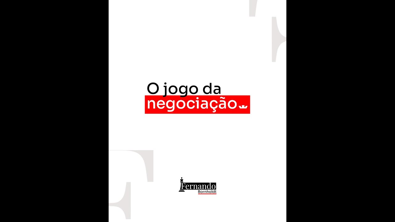 O jogo da negociação