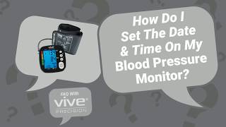 How Do I Set The Date & Time On My Blood Pressure Monitor - Vive Precision - DMD1001