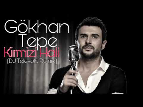 Gökhan Tepe - Kirmizi Hali (DJ Televole Remix)