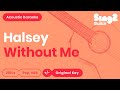 Halsey - Without Me (Acoustic Karaoke)