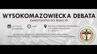 WYSOKOMAZOWIECKA DEBATA KANDYDATÓW DO SEJMU RP - 19 X 2015