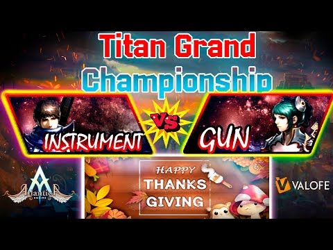 Titan 24/11/2019 PM - faris10 vs Activia - Atlantica Online Valofe