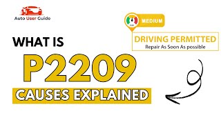 OBD Code p2209 Guide to Repair