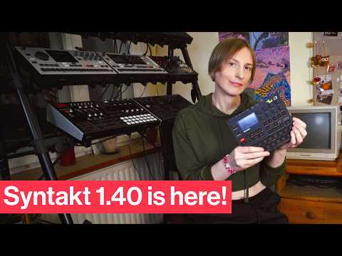 SYNTAKT 1.40 IS HERE!!! Overview, Compressor Hack, Tutorial and more #elektron #syntakt