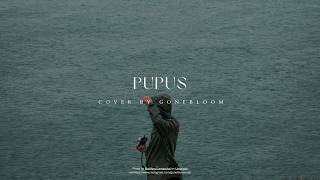 Download lagu Pupus - Dewa19 (Cover by @gonebloom) mp3