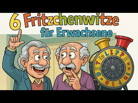 "Fritzchens Zoten: Witze, die deine Oma erröten lassen!"