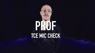PROF - Andre The Giant [ TCE Mic Check ]
