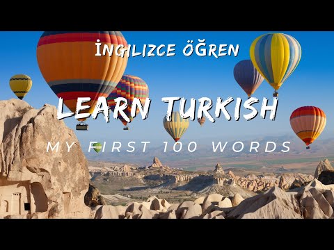 Turkish-English Lesson: My First 100 Words: İngilizce Öğrenin: Temel İngilizce: Learn Basic Turkish
