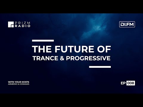 Prizm Radio - Episode 008 (with Armedio & Cosmaks)