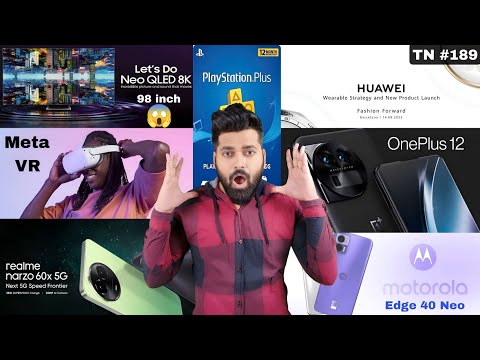 Samsung 98-inch Neo QLED 8K TV 😱 | Moto G54 | Redmi Note 13 Pro | Realme Narzo 60x | Tech News 189
