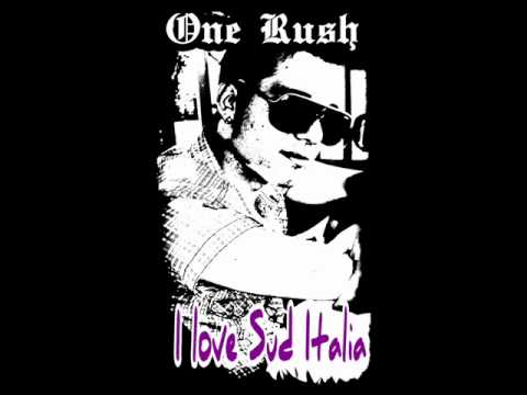 One Rush _ I love Sud Italia