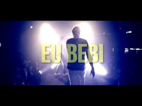Eu Bebi video