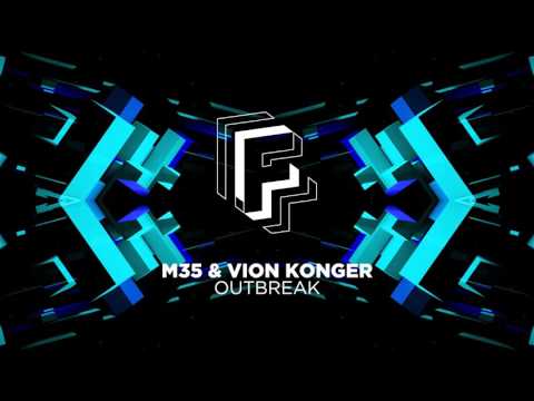 M35 & Vion Konger - Outbreak (Extended Mix) [OUT NOW!]