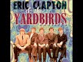 Eric Clapton The Yardbirds Rarities 1976 Blues Rock Rock N Roll Beat