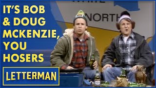 Download lagu It's Bob and Doug McKenzie, You Hosers | Letterman mp3
