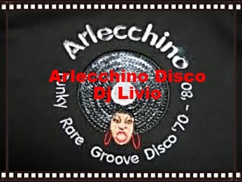 Arlecchino   Disco Dj Livio   Lato A