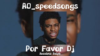 🪩Por Favor DJ- Anselmo Ralph- ✨Speed Up✨