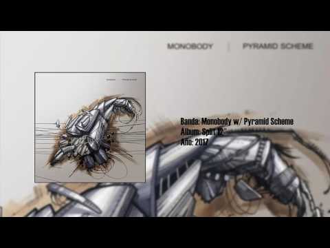 Monobody w/ Pyramid Scheme - 