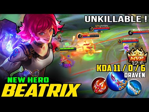 Unkillable! Beatrix Perfect MVP Gameplay! Top Global Player Play by Draven ~ New Hero Mobile Legend