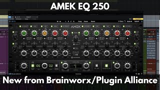 Video thumbnail for AMEK EQ 250 | New from Brainworx/Plugin Alliance by Green Light Sound