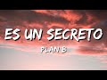 Plan B - Es un secreto (Lyrics)