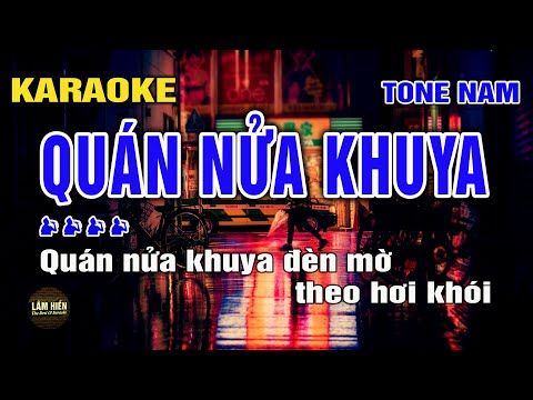 QUÁN NỬA KHUYA Karaoke Nhạc Sống Tone Nam I Karaoke Lâm Hiền