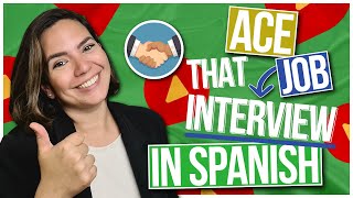 Job Interview in Spanish: ALL Dialogues and Vocabulary You Need to Prepare