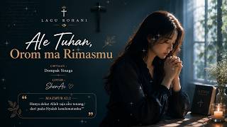 Download lagu Ale Tuhan Oromma RimasMu – Dompak Sinaga | Cover ShenAi | Lagu Batak Rohani 2026 mp3