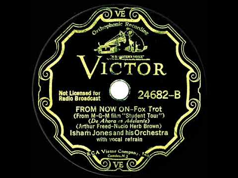 1934 Isham Jones - From Now On (Eddie Stone, vocal)