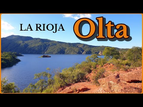 OLTA - La Rioja (Un PUEBLO oculto, un DIQUE y mucha HISTORIA, al pie de las SIERRAS RIOJANAS) HD