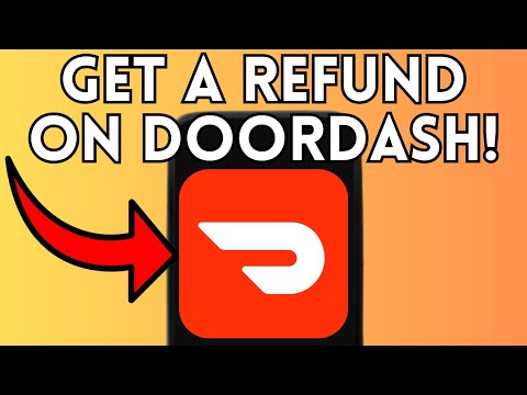 New! How To Get A Refund On DoorDash (Full Guide) 2025!