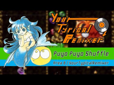 Puyo Puyo Shuffle | 2nd and 3rd Floor | Super Puyo Puyo Tsu | YourTypicalRemixer