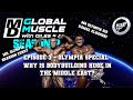 MD GLOBAL MUSCLE CLIPS EP 3 Why is bodybuilding huge in the Middle East